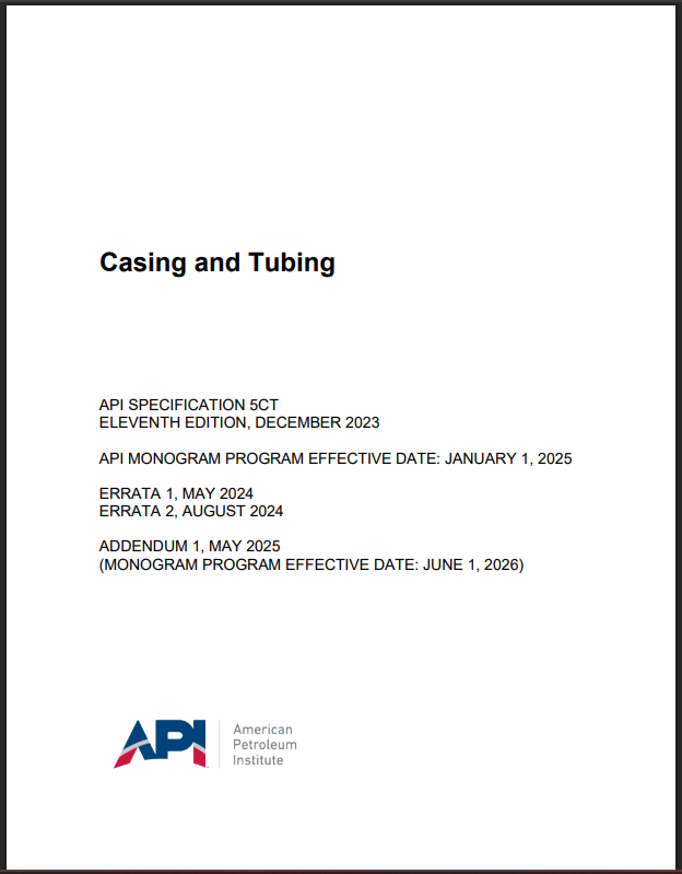 API Spec 5CT Casing and Tubing, Eleventh Edition, Includes Errata 1 (2024) Errata 2 (2024), and Addendum 1 (2025)