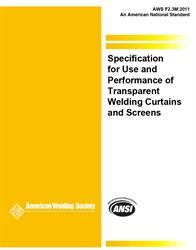 F2.3M:2011 SPECIFICATION FOR USE AND PERFORMANCE OF TRANSPARENT WELDING CURTAINS AND SCREENS
