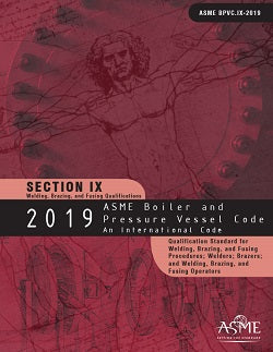 ASME BPVC.IX-2019 2019 ASME Boiler and Pressure Vessel Code, Section IX: Welding and Brazing Qualifications