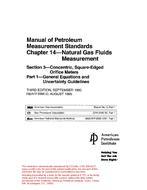 MPMS 14.3.1: Natural Gas Fluids Measurement Section 3--Concentric, Square-Edged Orifice Meters Part 1--General Equations and Uncertainty Guidelines