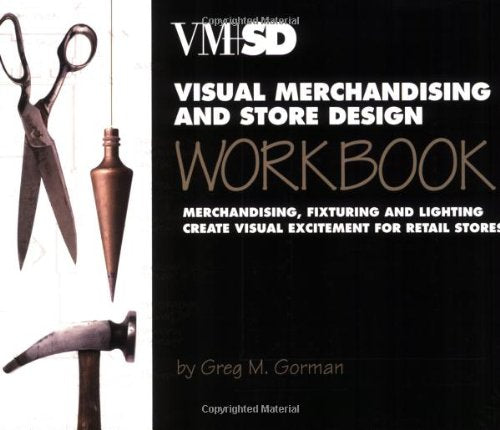 Visual Merchandising and Store Design Workbook