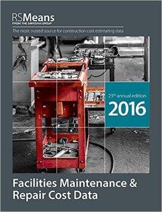 Facilities Maintenance & Repair Cost Data 2016