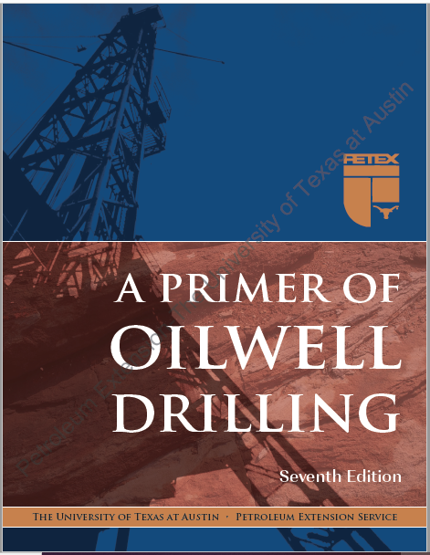 A Primer of Oilwell Drilling, 7th Ed.