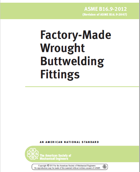 [Historical Edition] ASME B16.9-2012 Factory-Made Wrought Buttwelding Fittings